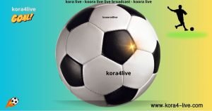 kora4live – كورة لايف – koora4live german – matches tomorrow