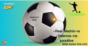 مراجعة مباراة ريال مدريد أمام فالنسيا في الدوري الإسباني